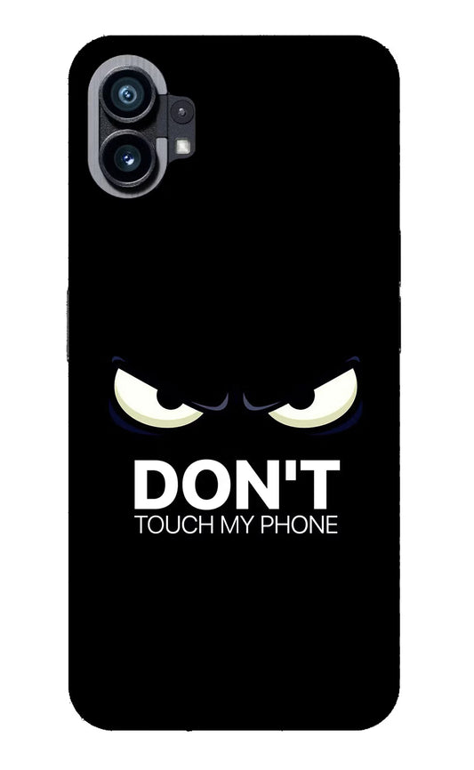 Don'T Touch My Phone Nothing Phone 1 Glass Case
