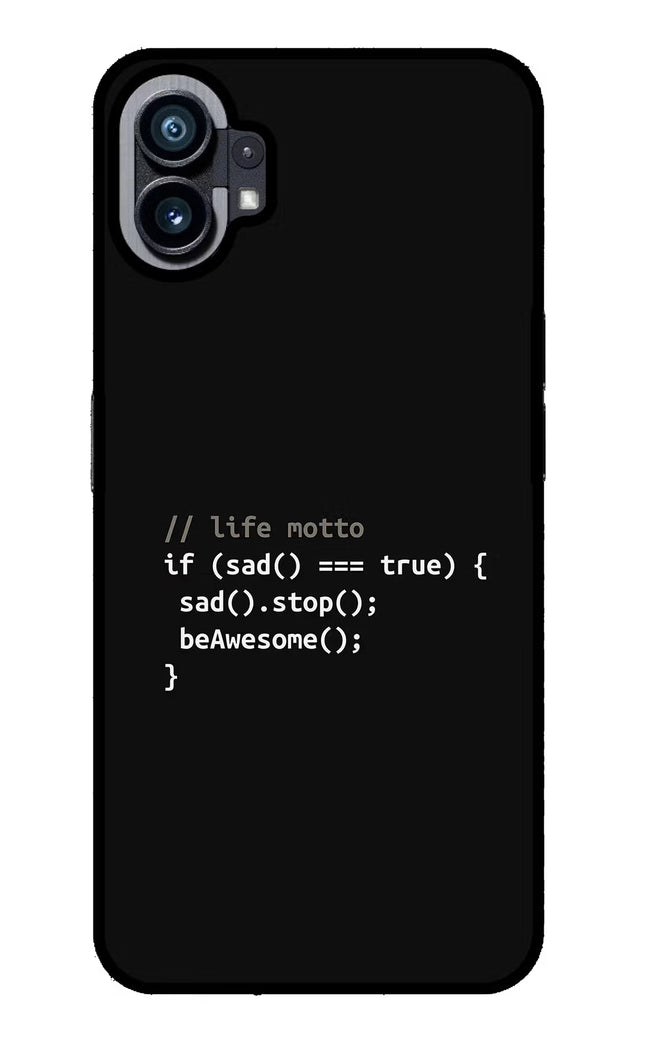 Life Motto Code Nothing Phone 1 Glass Case