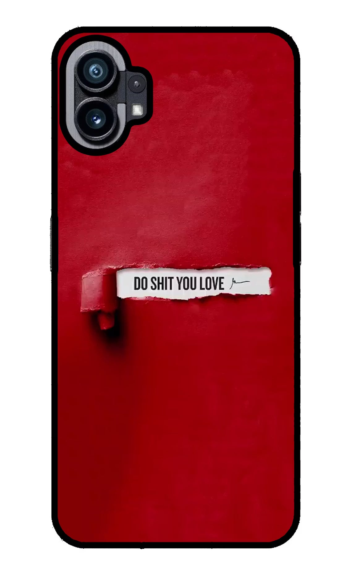 Do Shit You Love Nothing Phone 1 Glass Case Back Cover by Casekaro