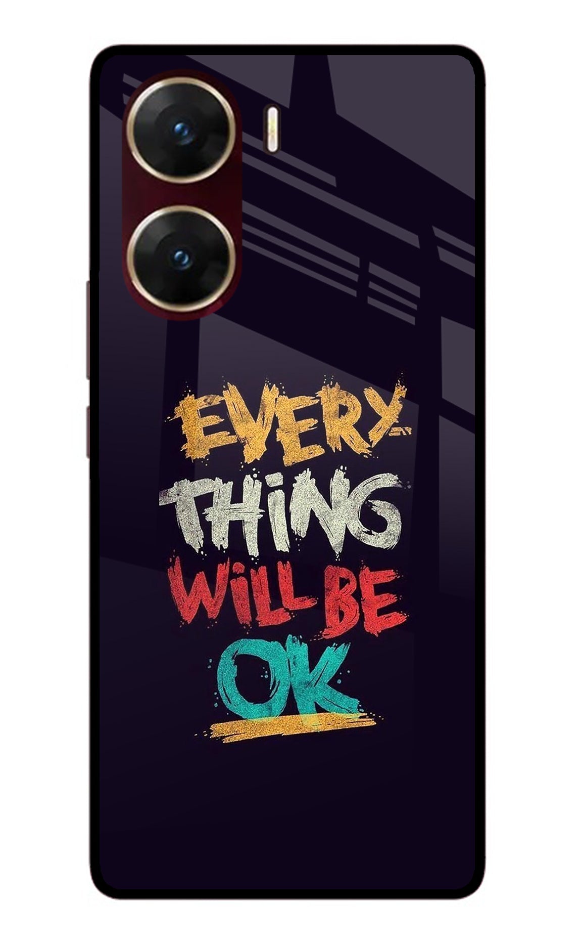 Everything Will Be Ok Vivo V29E Back Cover