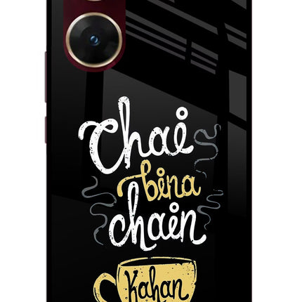 Chai Bina Chain Kaha Re Vivo V29E Glass Case Back Cover by Casekaro