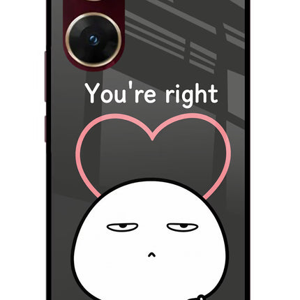 You're Right Vivo V29E Glass Case Back Cover by Casekaro