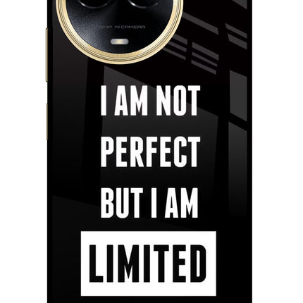 I Am Not Perfect But I Am Limited Edition Realme 11 5G/11X 5G/C67 Glass Case