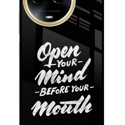 Open Your Mind Before Your Mouth Realme 11 5G/11X 5G/C67 Glass Case