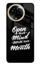 Open Your Mind Before Your Mouth Realme 11 5G/11X 5G/C67 Glass Case