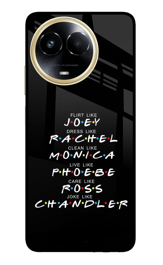 FRIENDS Character Realme 11 5G/11X 5G/C67 Glass Case