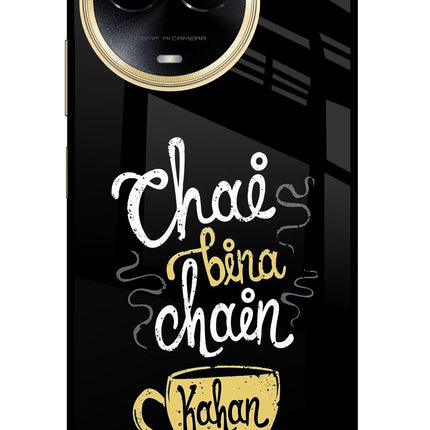 Chai Bina Chain Kaha Re Realme 11 5G/11X 5G/C67 Glass Case