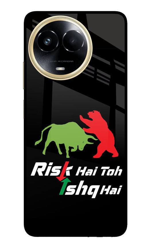 Risk Hai Toh Ishq Hai Realme 11 5G/11X 5G/C67 Glass Case