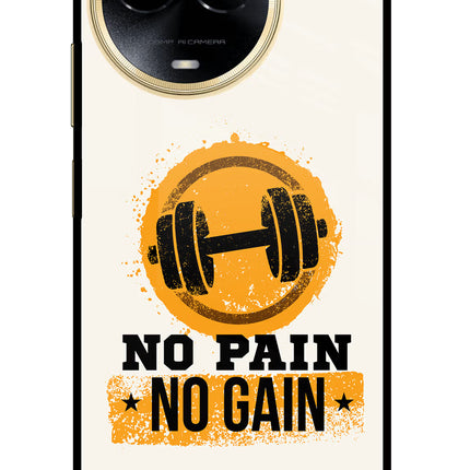 No Pain No Gain Realme 11 5G/11X 5G/C67 Glass Case