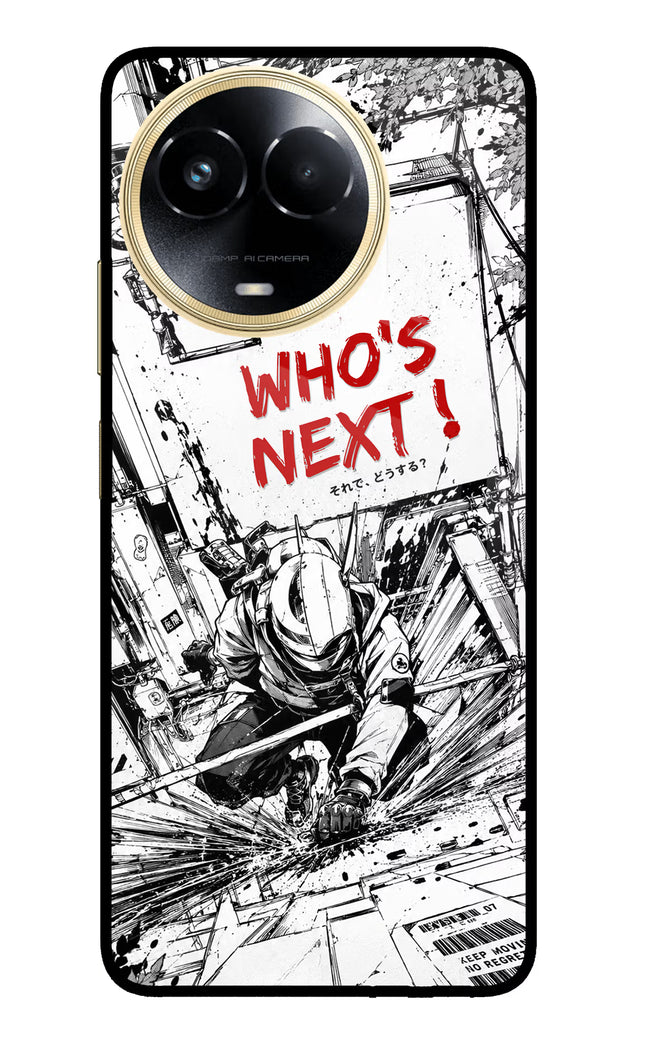 Who's Next Realme 11 5G/11X 5G/C67 Glass Case