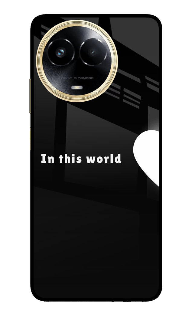 This World Realme 11 5G/11X 5G/C67 Glass Case