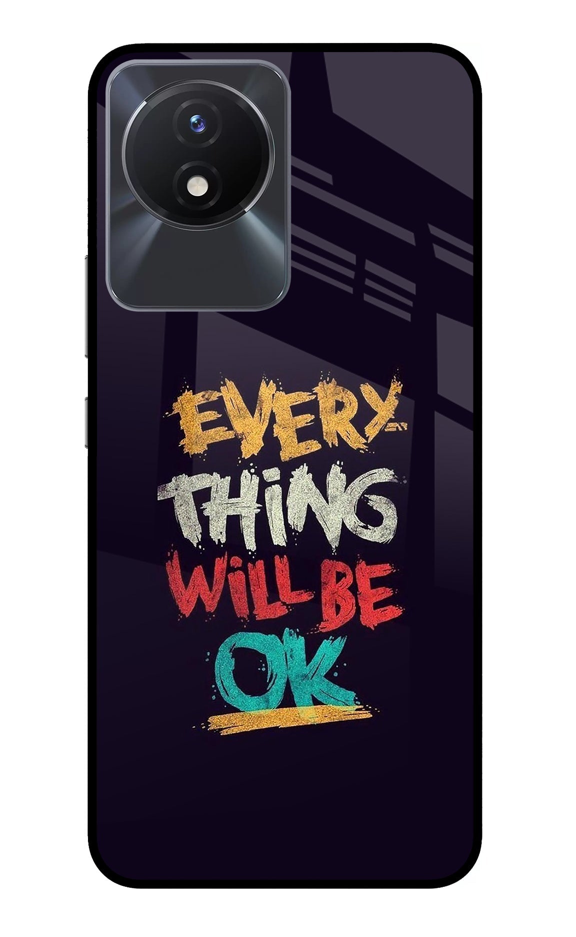 Everything Will Be Ok Vivo Y02/Y02T Glass Case