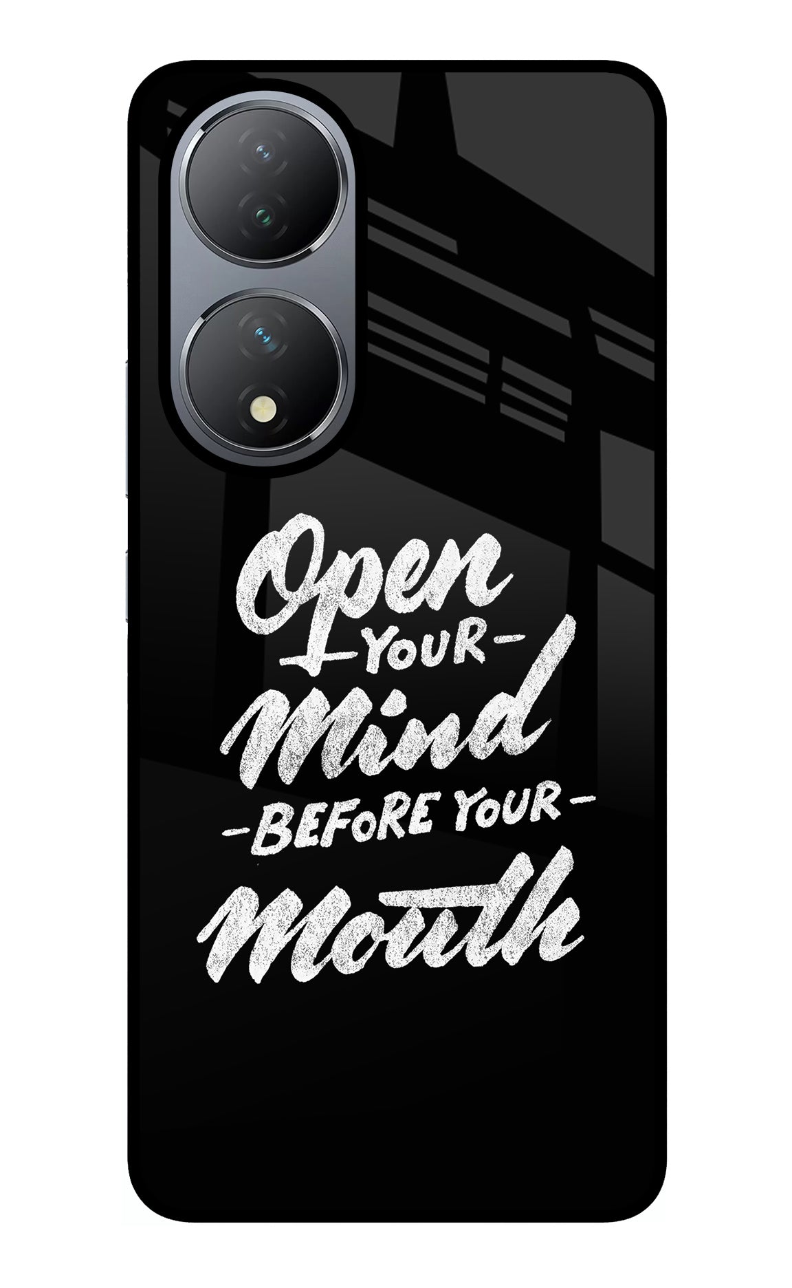 Open Your Mind Before Your Mouth Vivo Y100 Back Cover