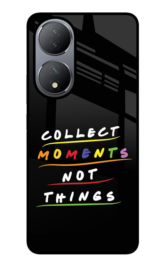 Collect Moments Not Things Vivo Y100 Glass Case