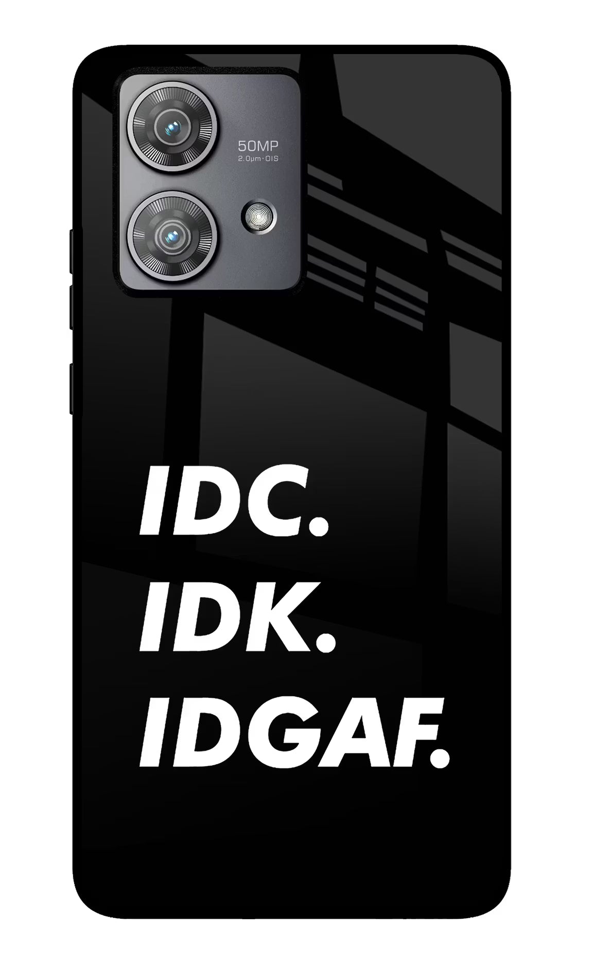Idc Idk Idgaf Moto Edge 40 Neo Glass Case Back Cover by Casekaro