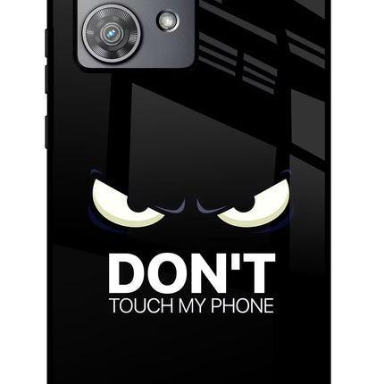 Don'T Touch My Phone Moto Edge 40 Neo Glass Case Back Cover by Casekaro