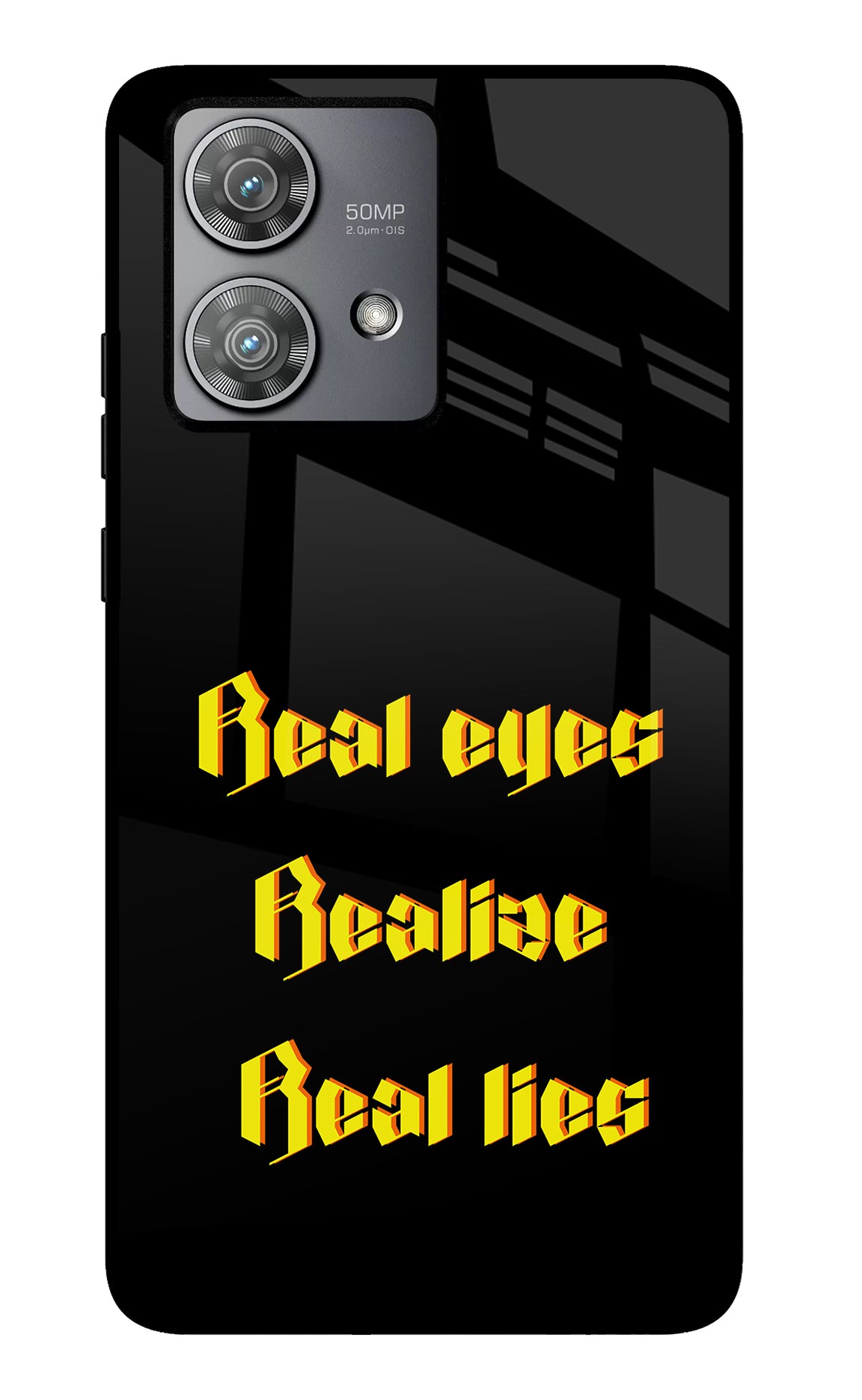 Real Eyes Realize Real Lies Moto Edge 40 Neo Glass Case