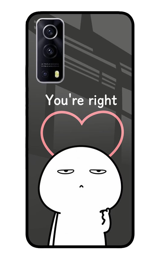 You're Right iQOO Z3 5G Glass Case