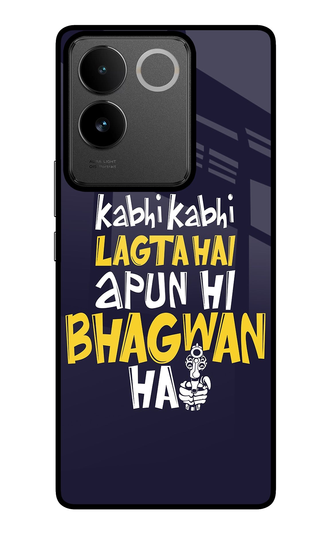 Kabhi Kabhi Lagta Hai Apun Hi Bhagwan Hai IQOO Z7 Pro 5G Glass Case