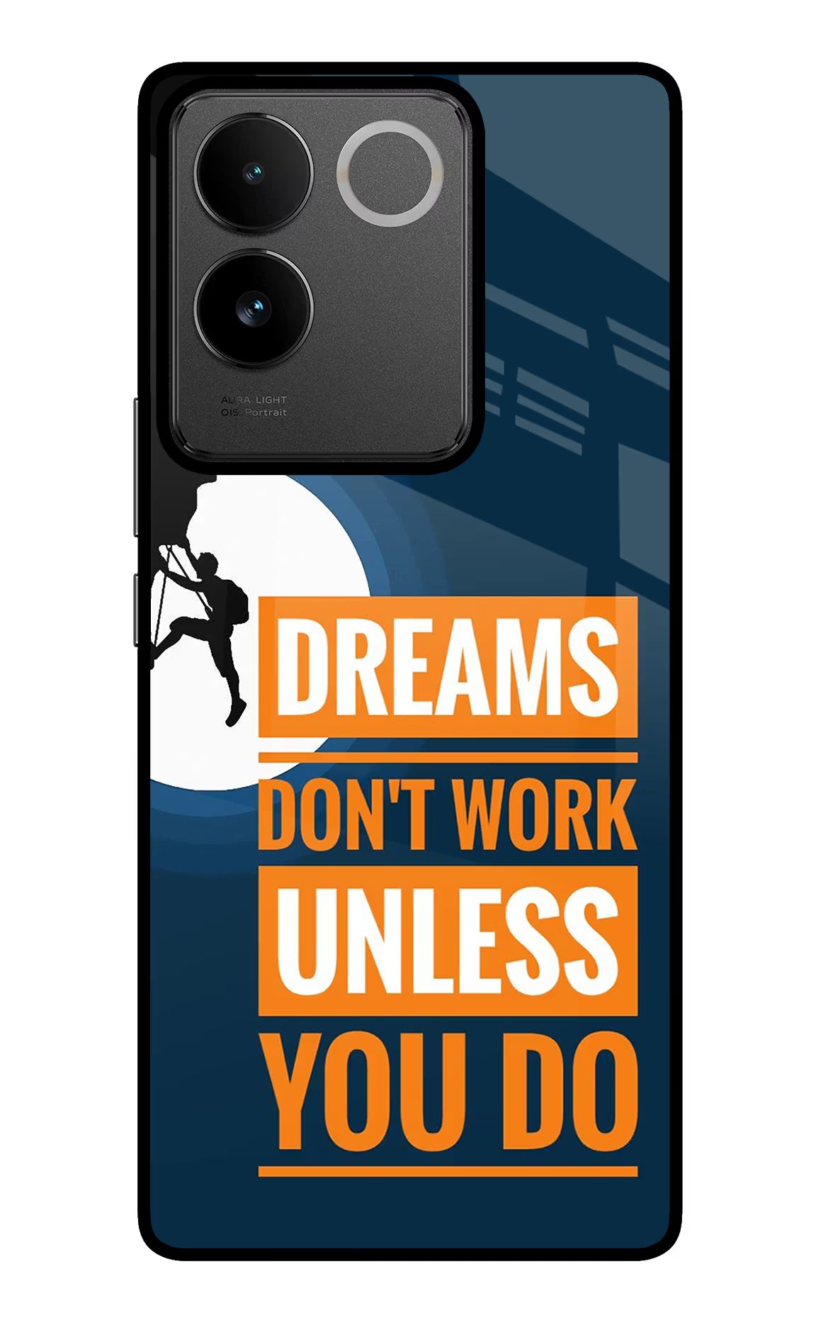 Dreams Don’T Work Unless You Do IQOO Z7 Pro 5G Glass Case Back Cover by Casekaro