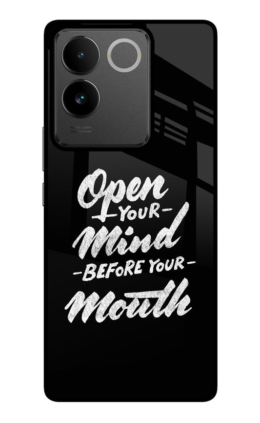 Open Your Mind Before Your Mouth IQOO Z7 Pro 5G Glass Case