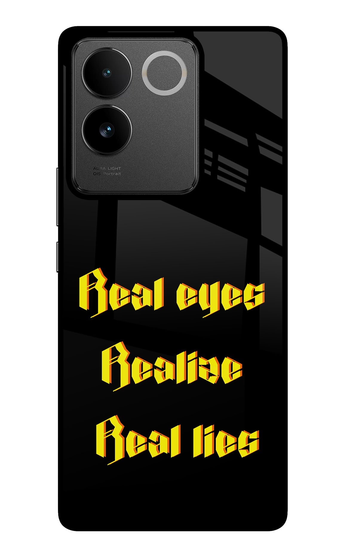 Real Eyes Realize Real Lies IQOO Z7 Pro 5G Glass Case