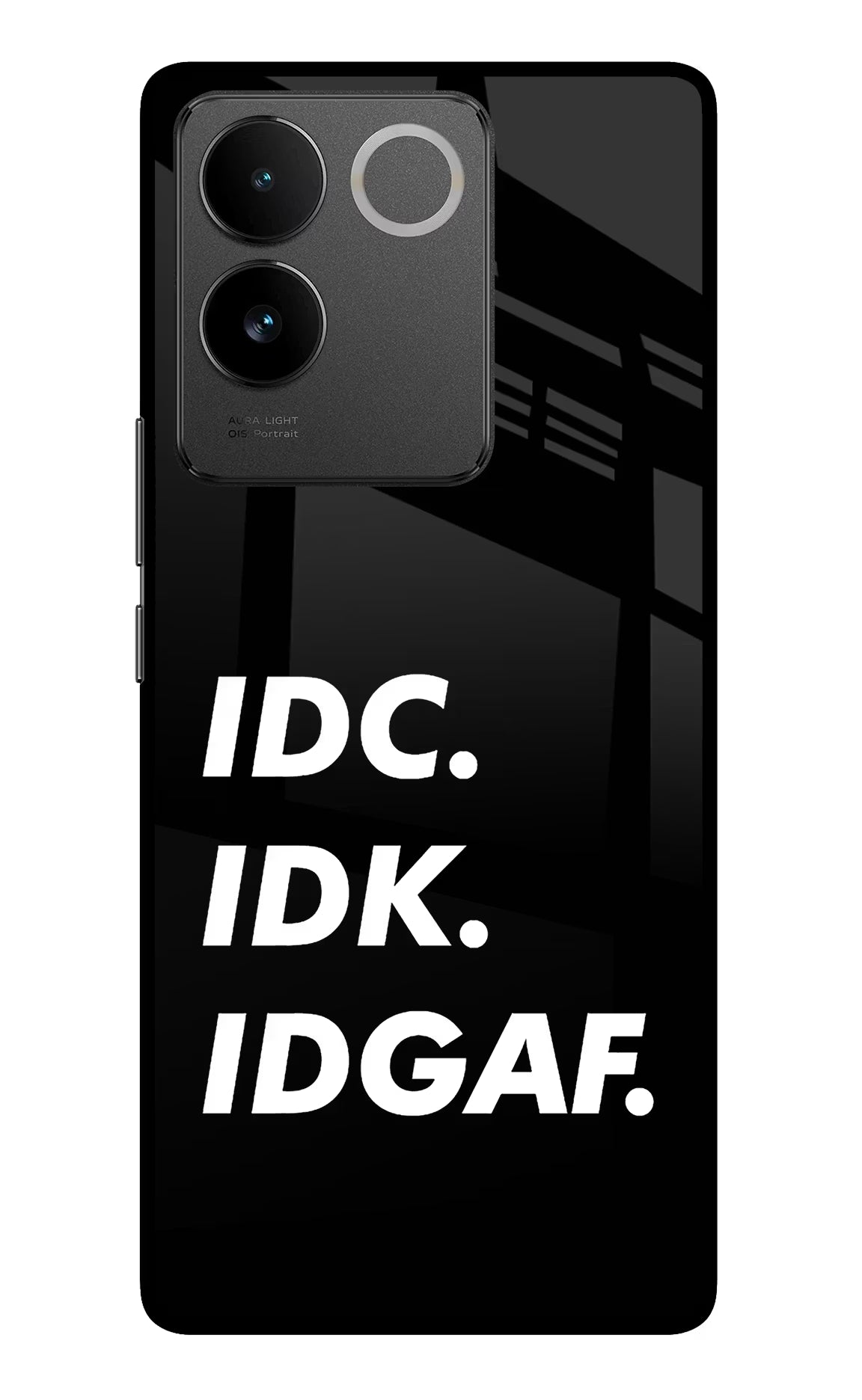 Idc Idk Idgaf Vivo T2 Pro 5G Glass Case Back Cover by Casekaro