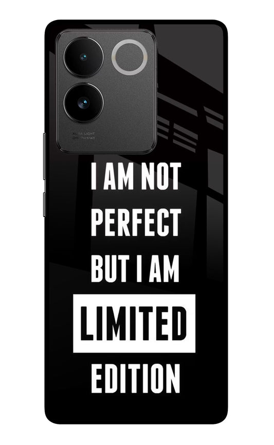 I Am Not Perfect But I Am Limited Edition Vivo T2 Pro 5G Glass Case