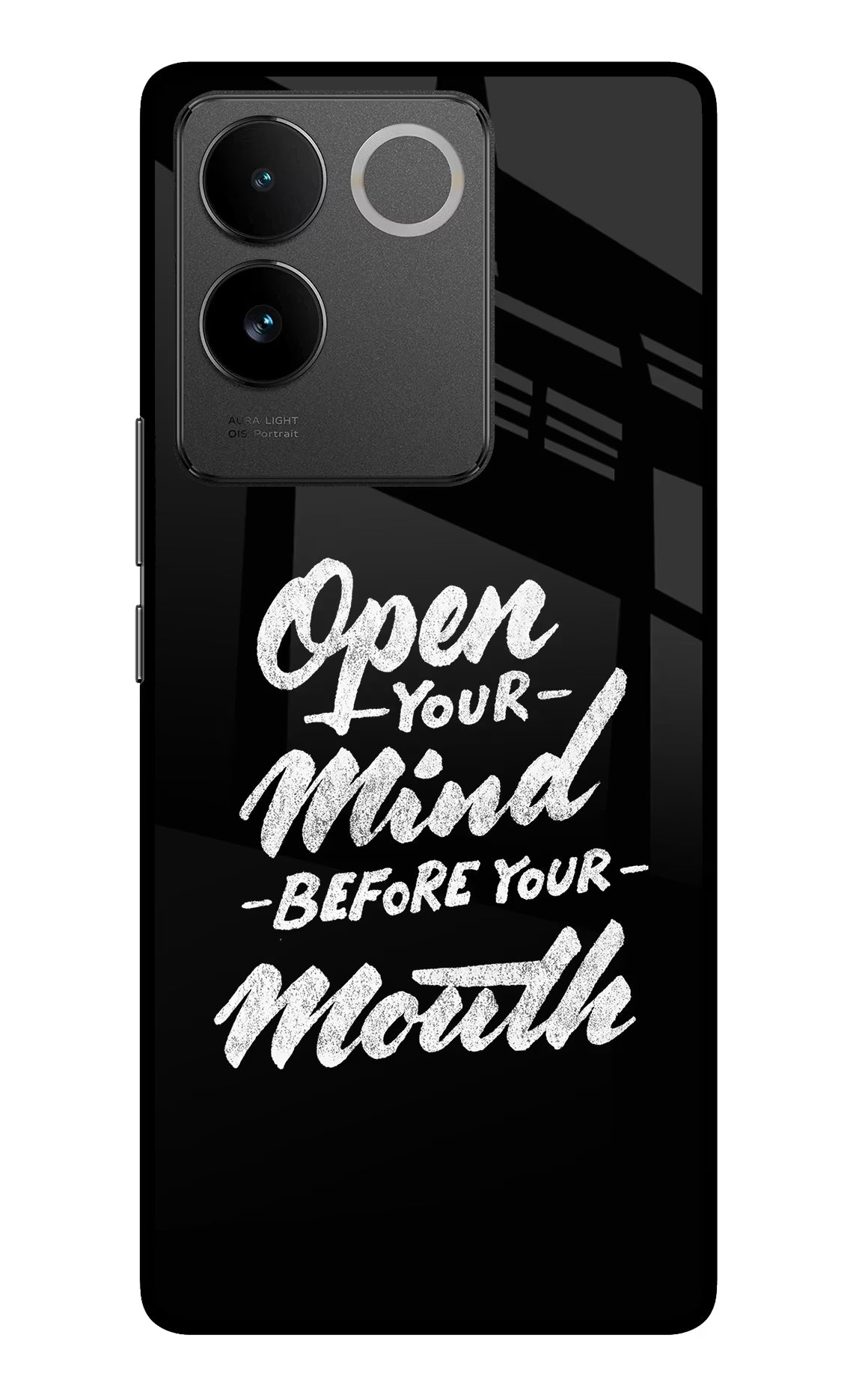 Open Your Mind Before Your Mouth Vivo T2 Pro 5G Glass Case Back Cover by Casekaro