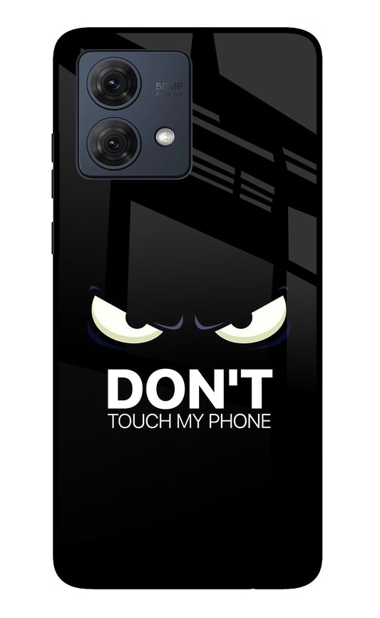 Don'T Touch My Phone Moto G54 5G Glass Case