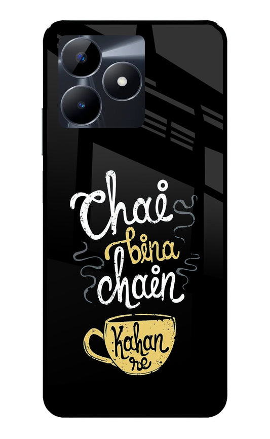 Chai Bina Chain Kaha Re Realme C53 Glass Case