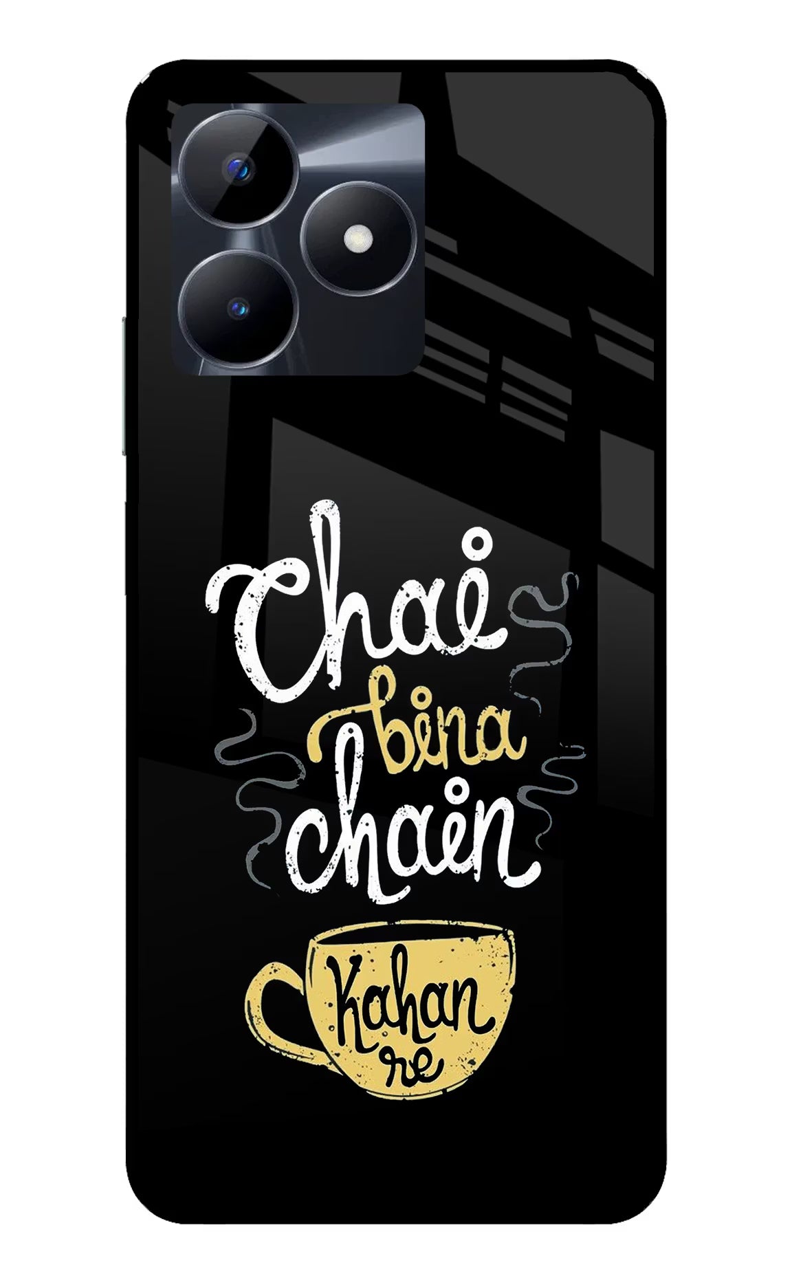 Chai Bina Chain Kaha Re Realme C53 Glass Case Back Cover by Casekaro