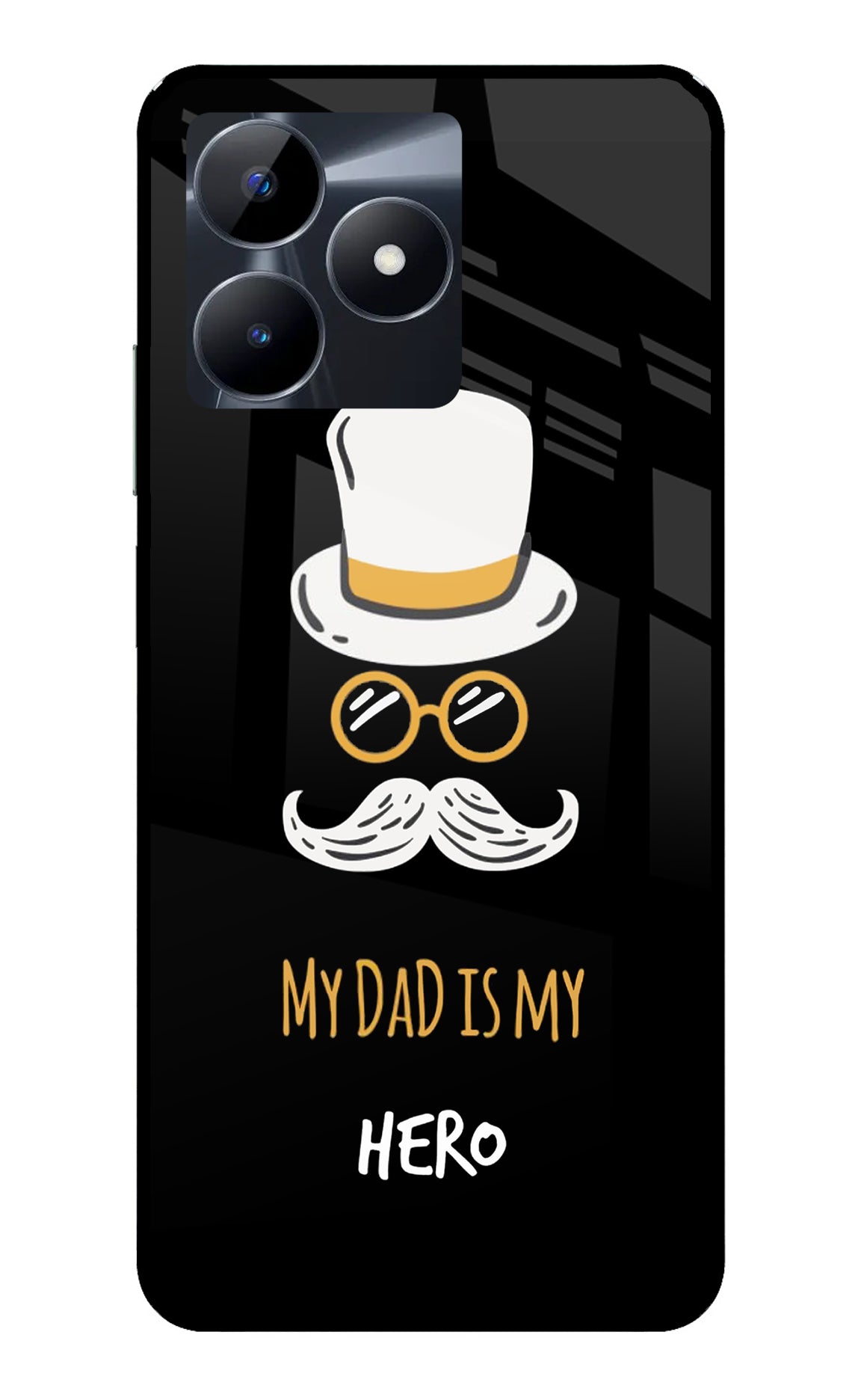 My Dad Is My Hero Realme C53 Glass Case