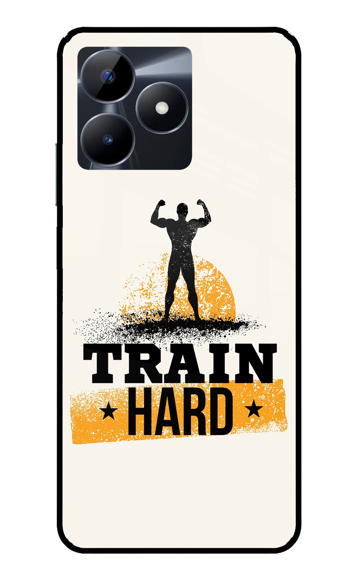 Train Hard Realme C53 Glass Case