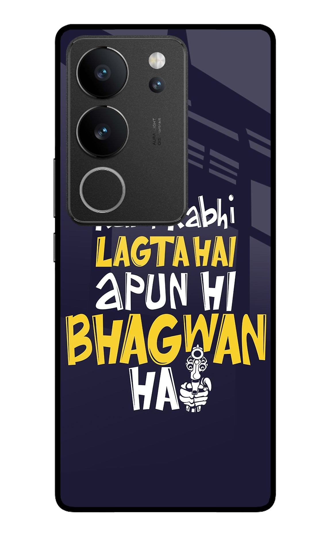 Kabhi Kabhi Lagta Hai Apun Hi Bhagwan Hai Vivo V29/V29 Pro Glass Case
