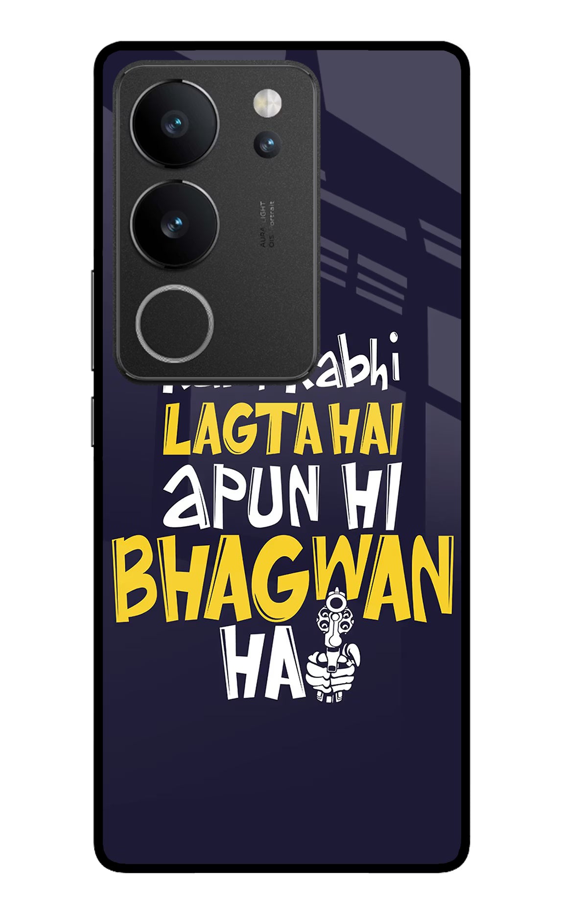 Kabhi Kabhi Lagta Hai Apun Hi Bhagwan Hai Vivo V29/V29 Pro Glass Case Back Cover by Casekaro