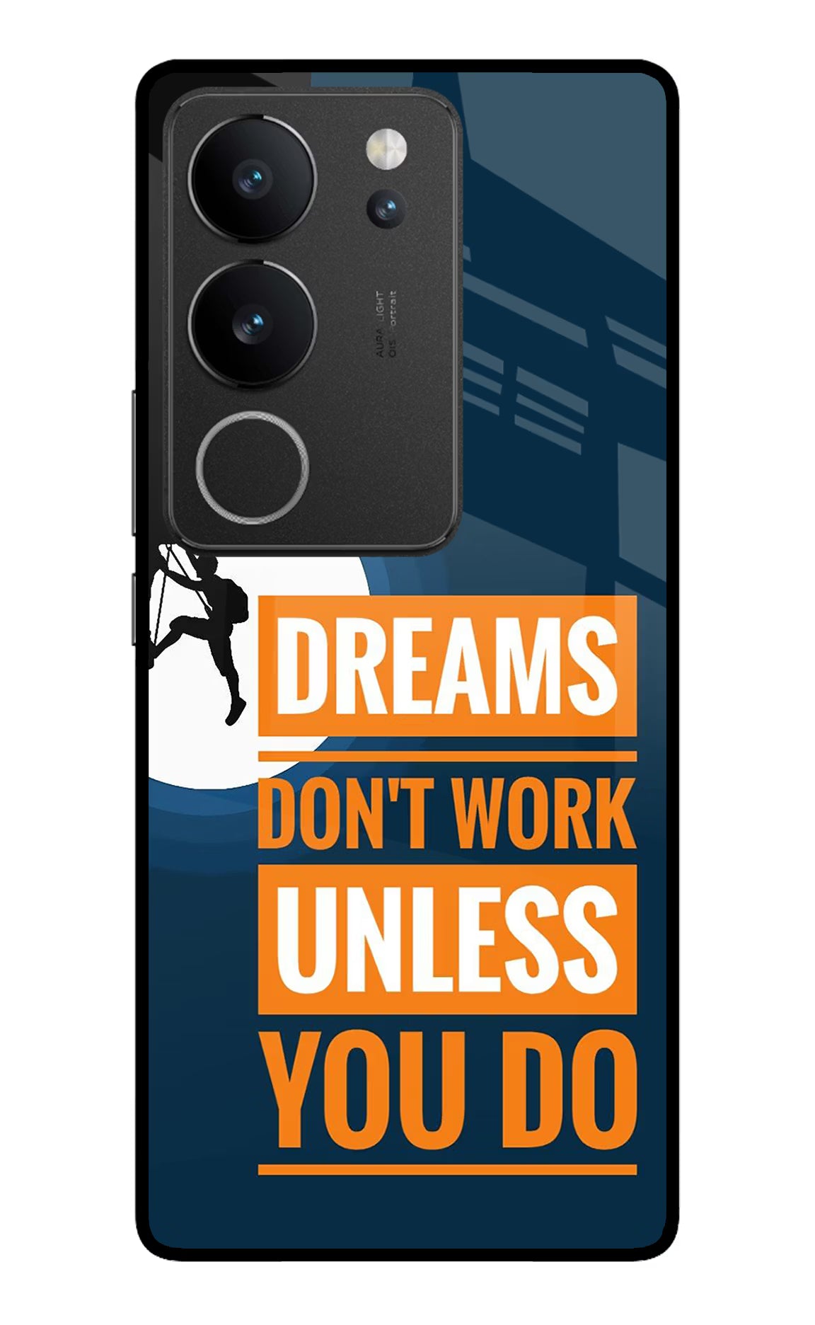Dreams Don’T Work Unless You Do Vivo V29/V29 Pro Glass Case Back Cover by Casekaro