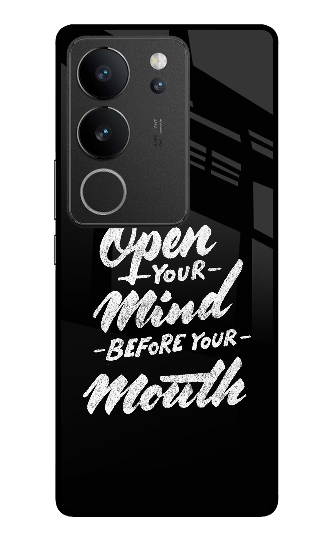 Open Your Mind Before Your Mouth Vivo V29/V29 Pro Glass Case Back Cover by Casekaro