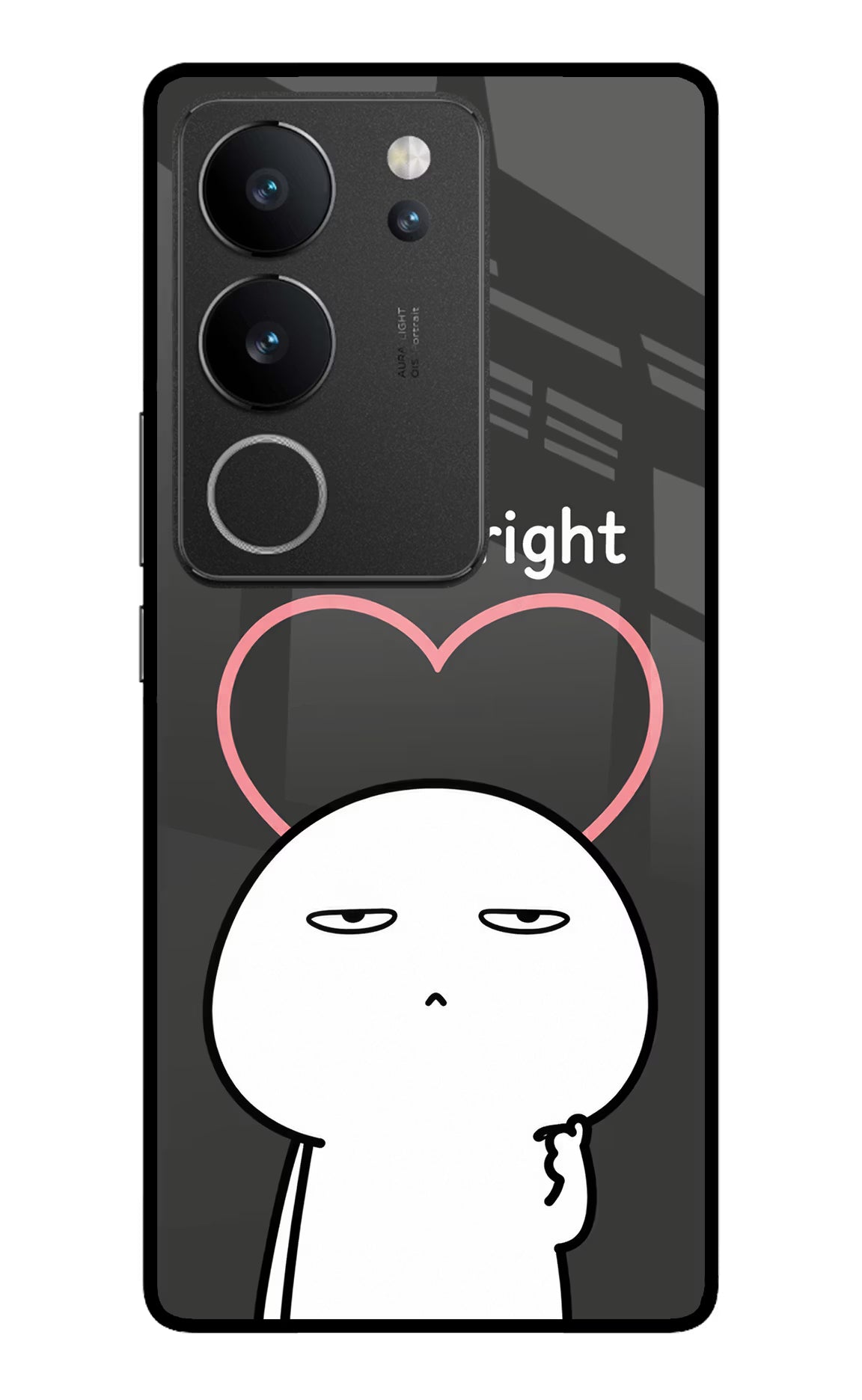 You're Right Vivo V29/V29 Pro Glass Case