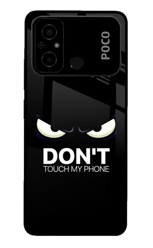 Don'T Touch My Phone Poco C55 Glass Case