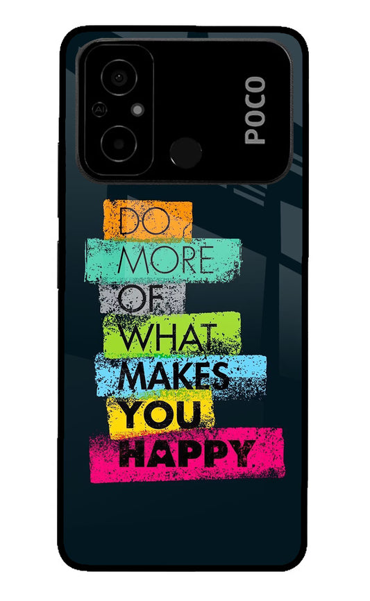 Do More Of What Makes You Happy Poco C55 Glass Case