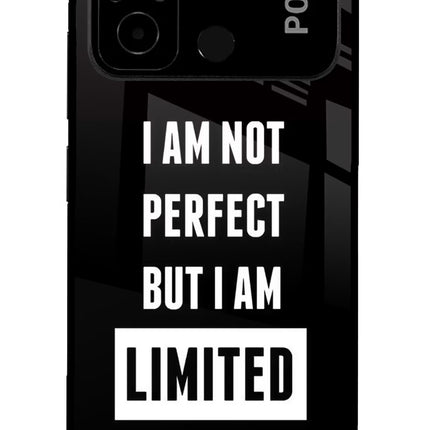 I Am Not Perfect But I Am Limited Edition Poco C55 Glass Case
