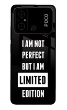 I Am Not Perfect But I Am Limited Edition Poco C55 Glass Case