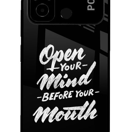 Open Your Mind Before Your Mouth Poco C55 Glass Case