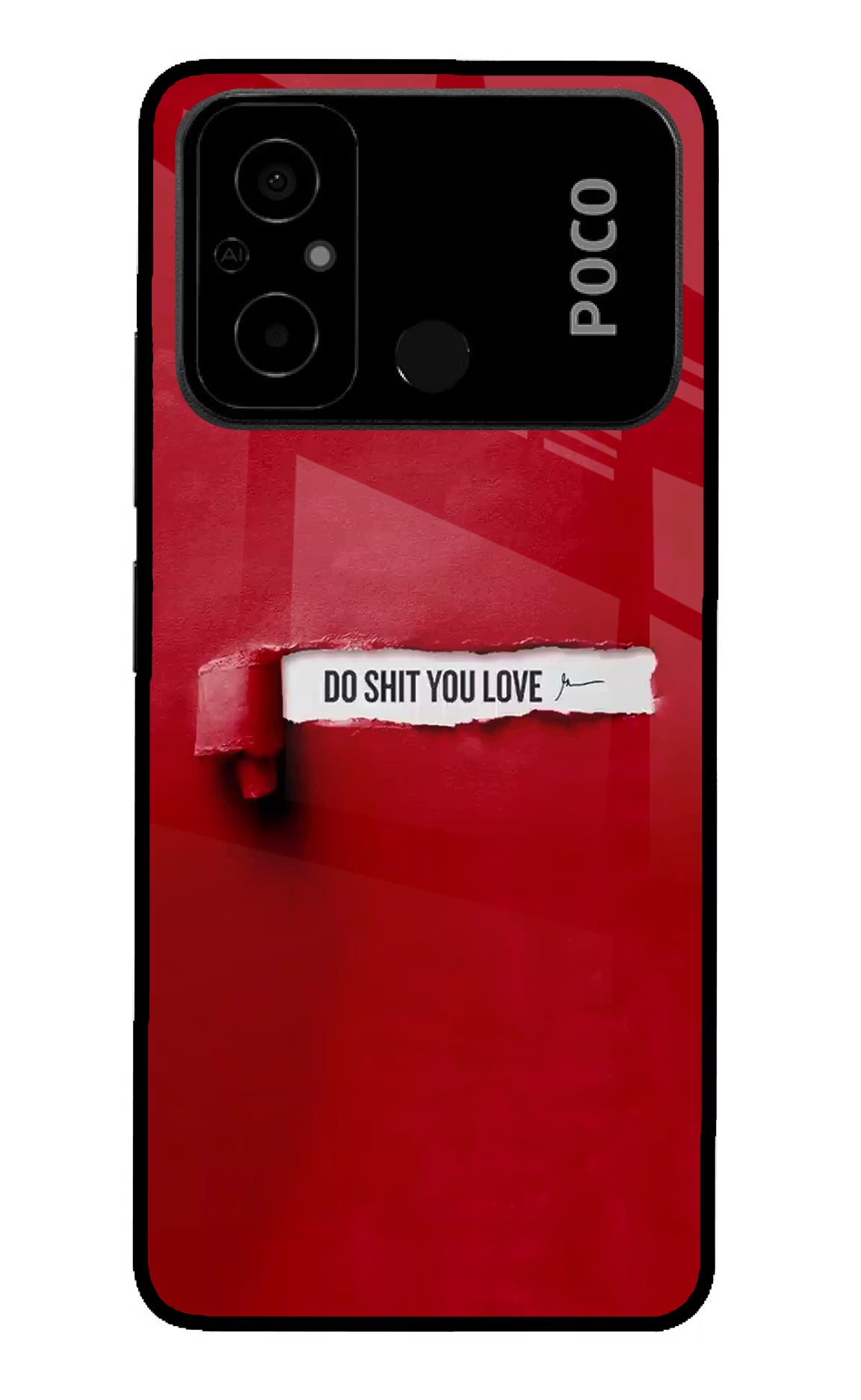 Do Shit You Love Poco C55 Glass Case Back Cover by Casekaro