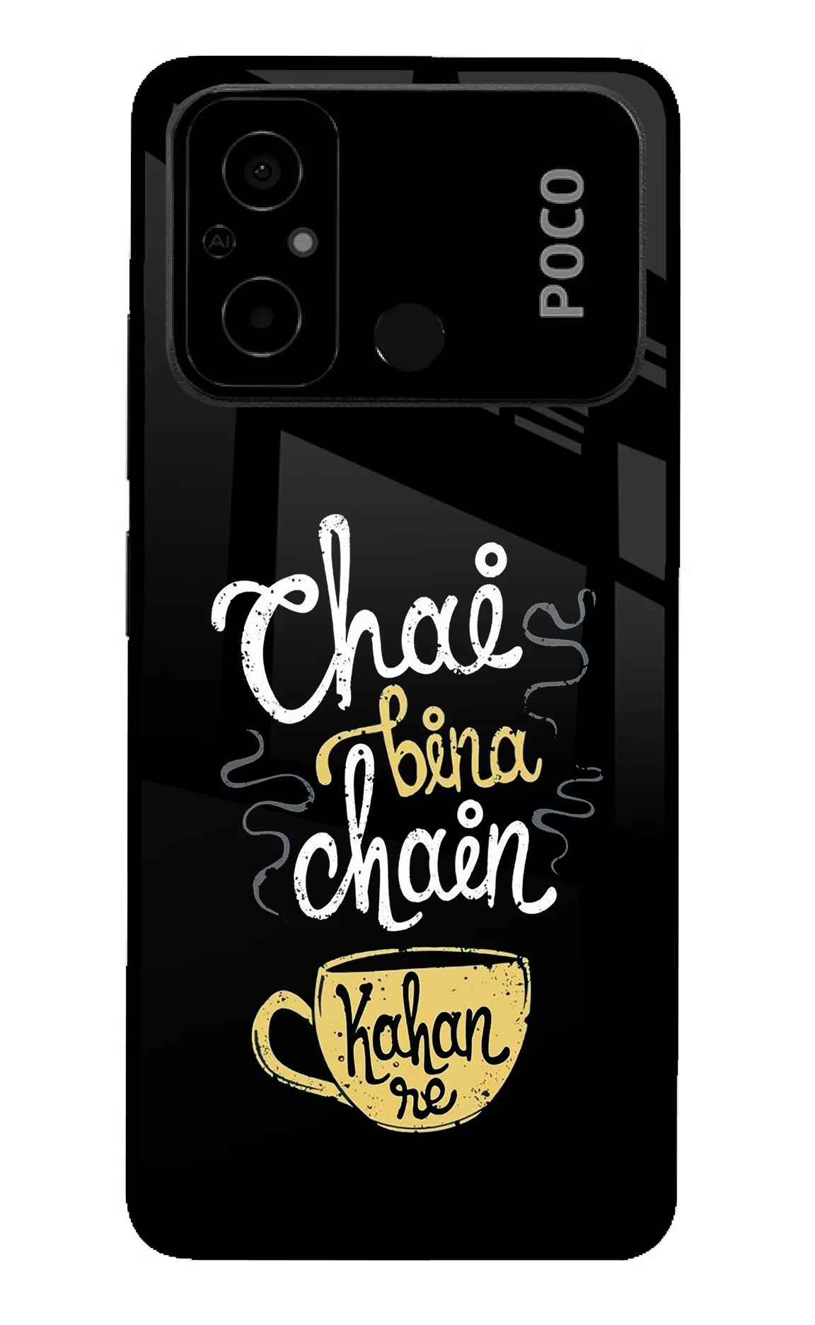 Chai Bina Chain Kaha Re Poco C55 Glass Case Back Cover by Casekaro