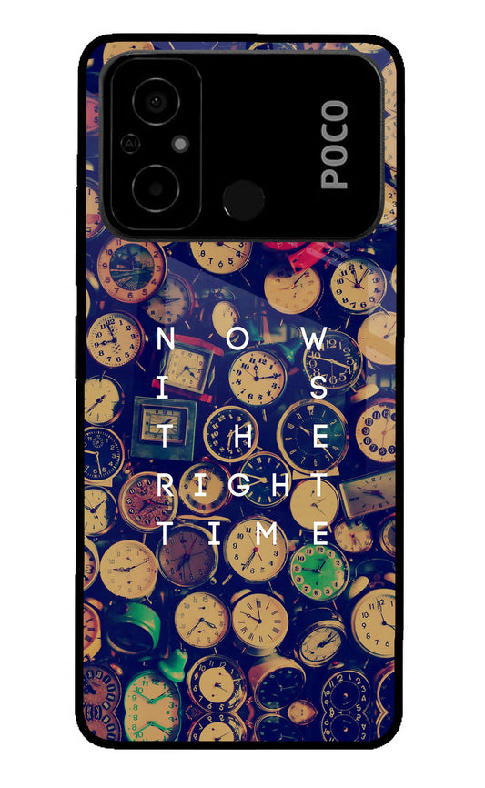 Now is the Right Time Quote Poco C55 Glass Case
