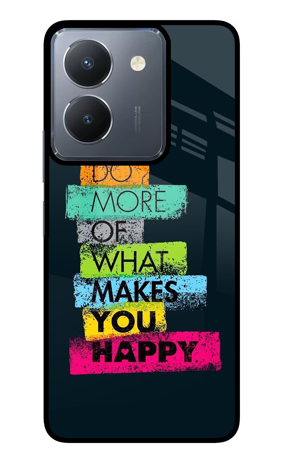 Do More Of What Makes You Happy Vivo Y36 Glass Case