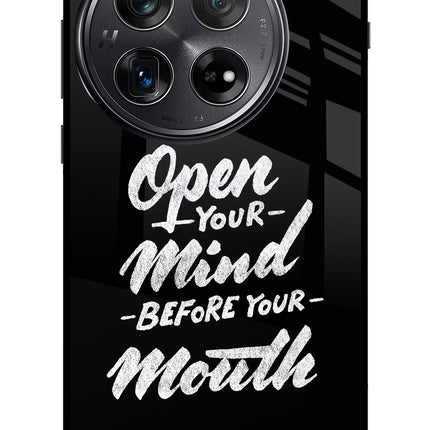 Open Your Mind Before Your Mouth Oneplus 12 Glass Case