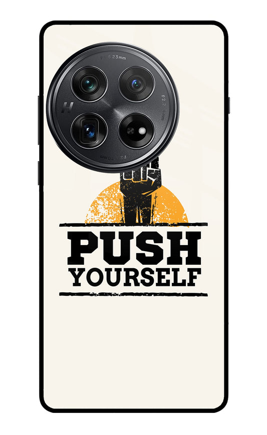 Push Yourself Oneplus 12 Glass Case